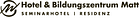 Hotel und Bildungszentrum Matt